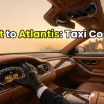 A luxury taxi ride showing the exact cost from Dubai Airport to Atlantis The Palm.